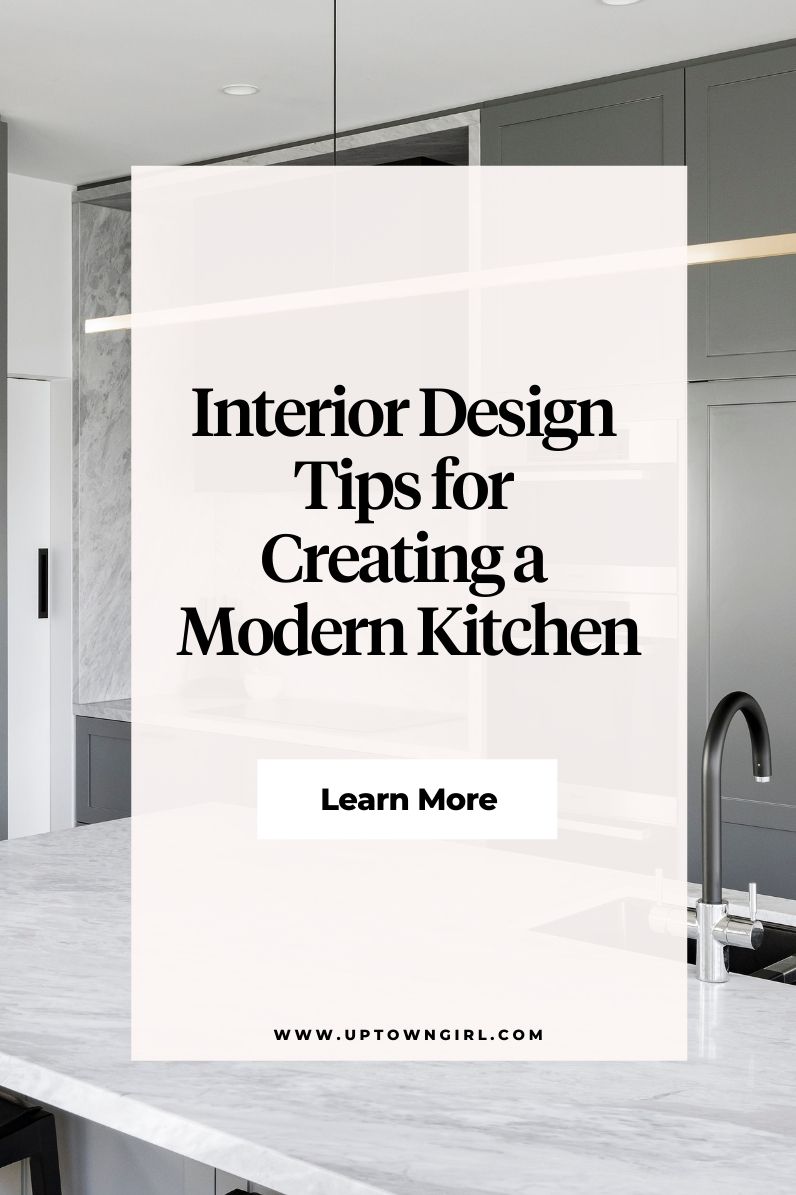 Interior Design Tips for Creating a Modern Kitchen