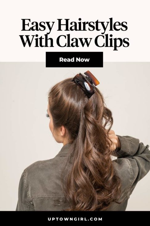 Cute and Easy Hairstyles With Claw Clips for All Hair Types - Uptown Girl