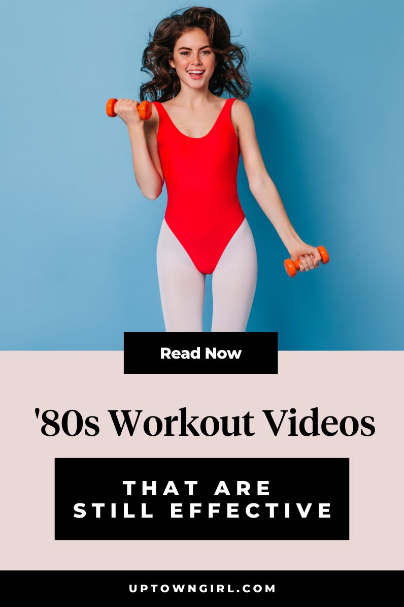 Popular ‘80s Workout Videos That Are Still Effective - Uptown Girl