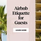 8 Airbnb Etiquette Tips Every Guest Should Know - Uptown Girl