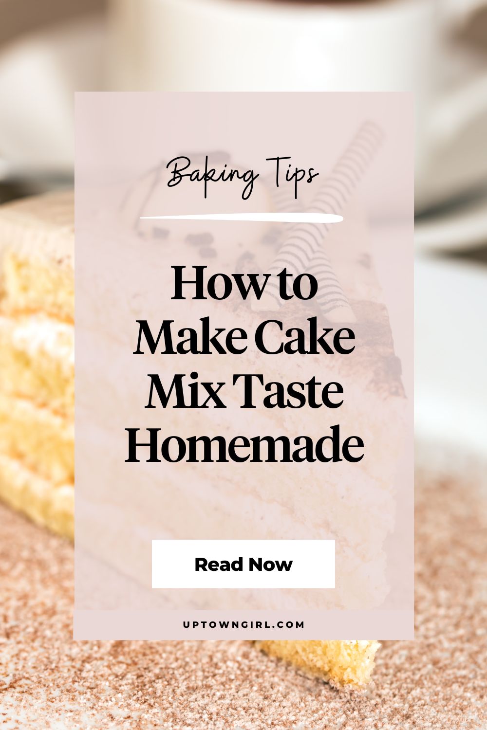 How To Transform Bland Cake Mix Into Delicious Homemade Goodness   How To Make A Cake Mix Taste Homemade Pinterest 1 